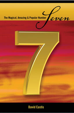 The Magical, Amazing & Popular Number 7 Book Cover for Dave Eastis book, The Magical, Amazing & Popular Number 7